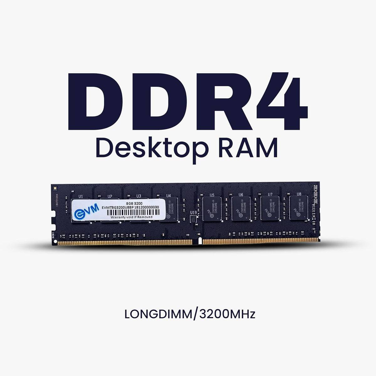 EVM 8GB DDR4 DESKTOP RAM 3200MHZ - (EVMT8G3200U88P) – TechCure India